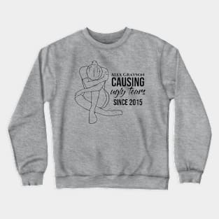 Causing ugly tears since 2015 Crewneck Sweatshirt